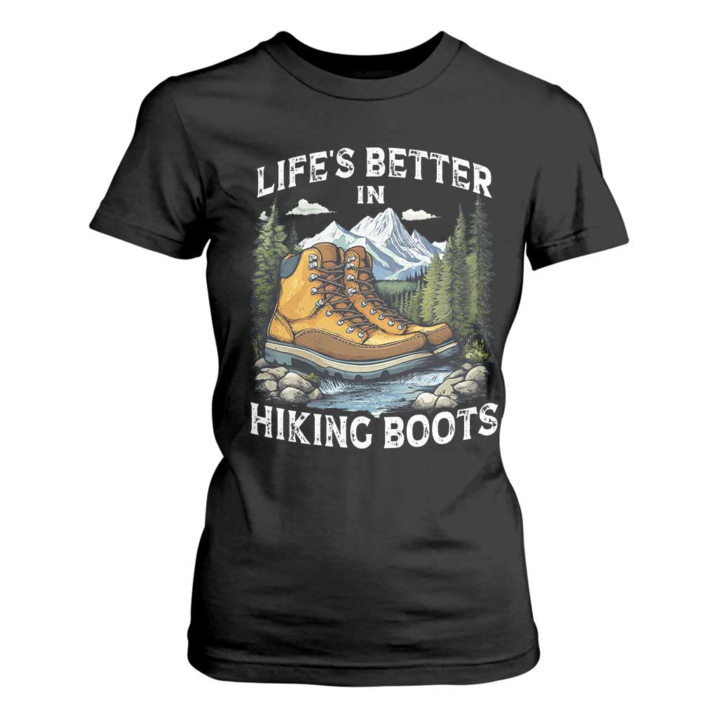 Hiking T Shirt For Women Life's Better in Hiking Boots TS09 Black Print Your Wear