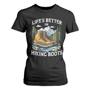 Hiking T Shirt For Women Life's Better in Hiking Boots TS09 Black Print Your Wear