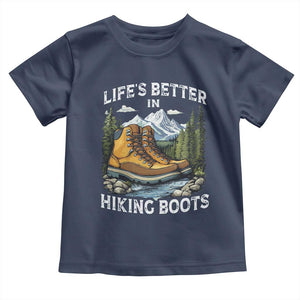 Hiking Toddler T Shirt Life's Better in Hiking Boots TS09 Navy Print Your Wear