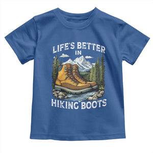 Hiking Toddler T Shirt Life's Better in Hiking Boots TS09 Royal Blue Print Your Wear