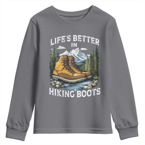 Hiking Youth Sweatshirt Life's Better in Hiking Boots TS09 Charcoal Print Your Wear