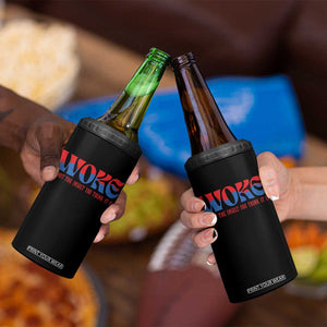 Woke It's Not An Insult You Think 4 in 1 Can Cooler Tumbler TS09 Print Your Wear