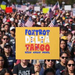 FDT Foxtrot Delta Tango Protest Sign TS09 Horizontal 18" × 24" Yellow Print Your Wear