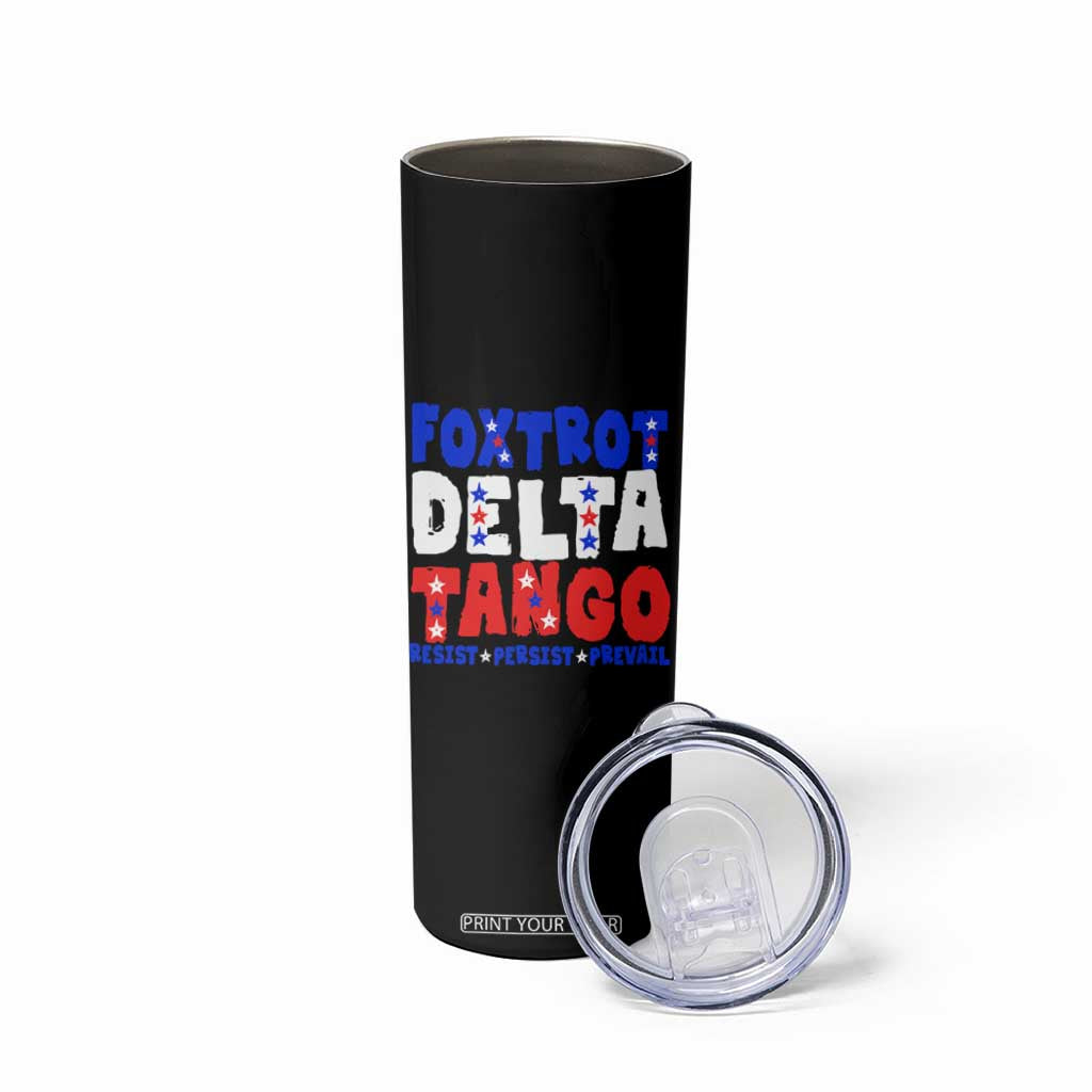 FDT Foxtrot Delta Tango Skinny Tumbler TS09 Print Your Wear