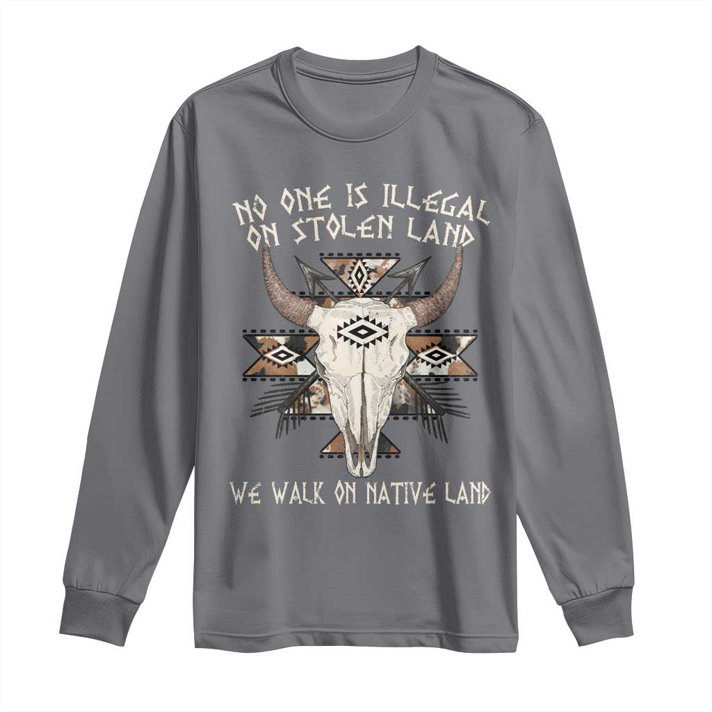 No One Is illegal On Stolen Land Long Sleeve Shirt TS09 Charcoal Print Your Wear