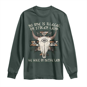 No One Is illegal On Stolen Land Long Sleeve Shirt TS09 Dark Forest Green Print Your Wear