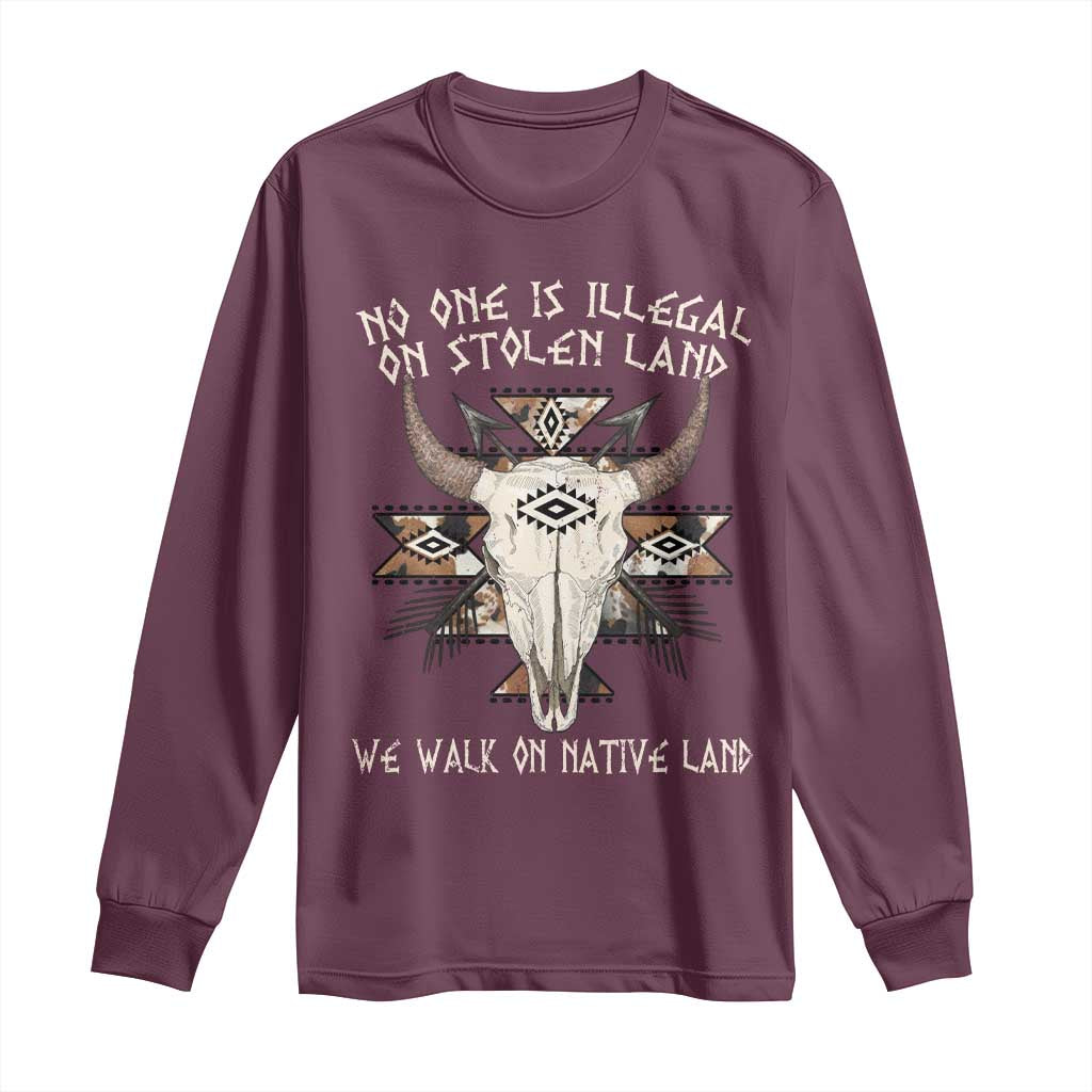 No One Is illegal On Stolen Land Long Sleeve Shirt TS09 Maroon Print Your Wear