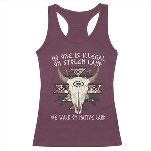 No One Is illegal On Stolen Land Racerback Tank Top TS09 Maroon Print Your Wear