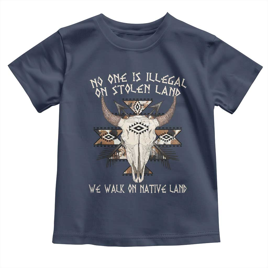 No One Is illegal On Stolen Land Toddler T Shirt TS09 Navy Print Your Wear