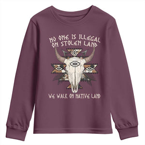No One Is illegal On Stolen Land Youth Sweatshirt TS09 Maroon Print Your Wear