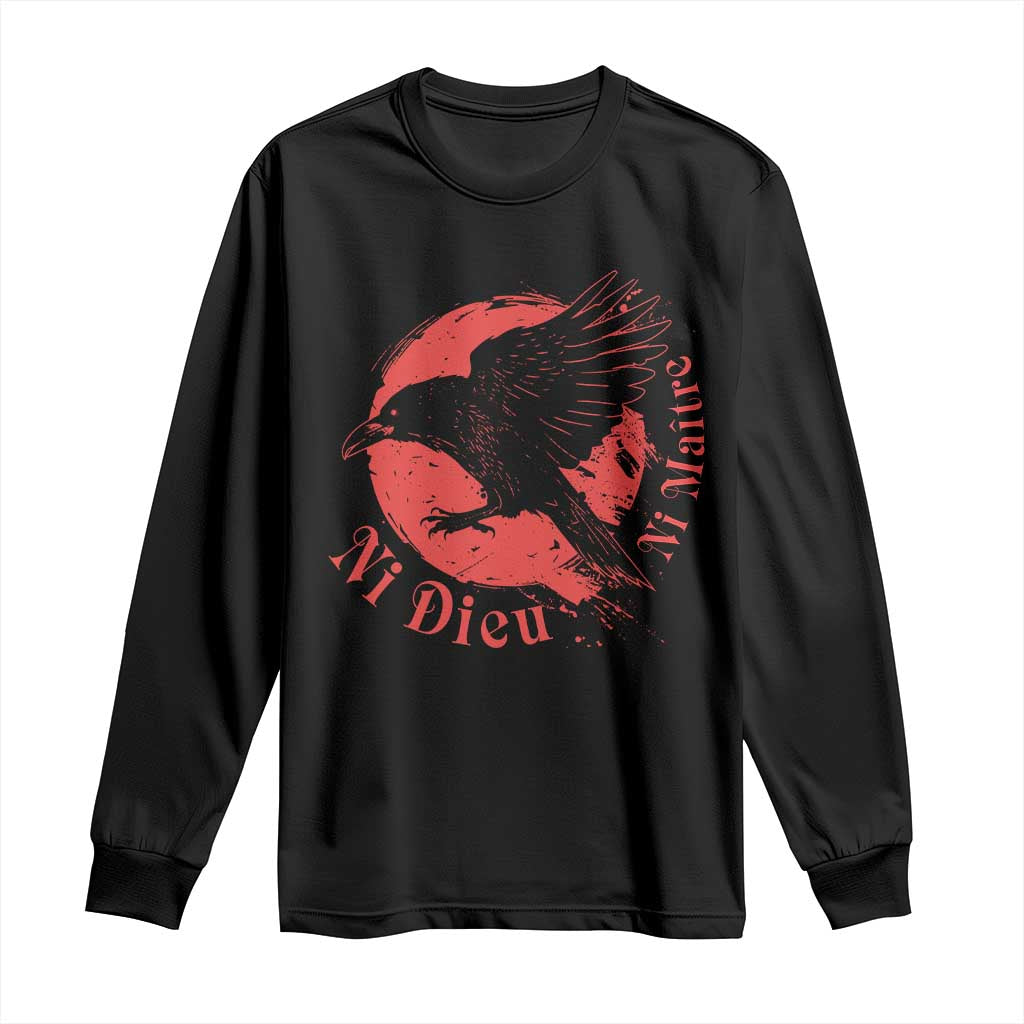 Anarchism Long Sleeve Shirt Ni Dieu Ni Maitre Neither God Nor Master TS09 Black Print Your Wear