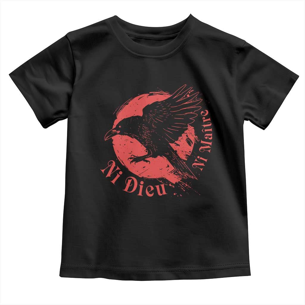 Anarchism Toddler T Shirt Ni Dieu Ni Maitre Neither God Nor Master TS09 Black Print Your Wear