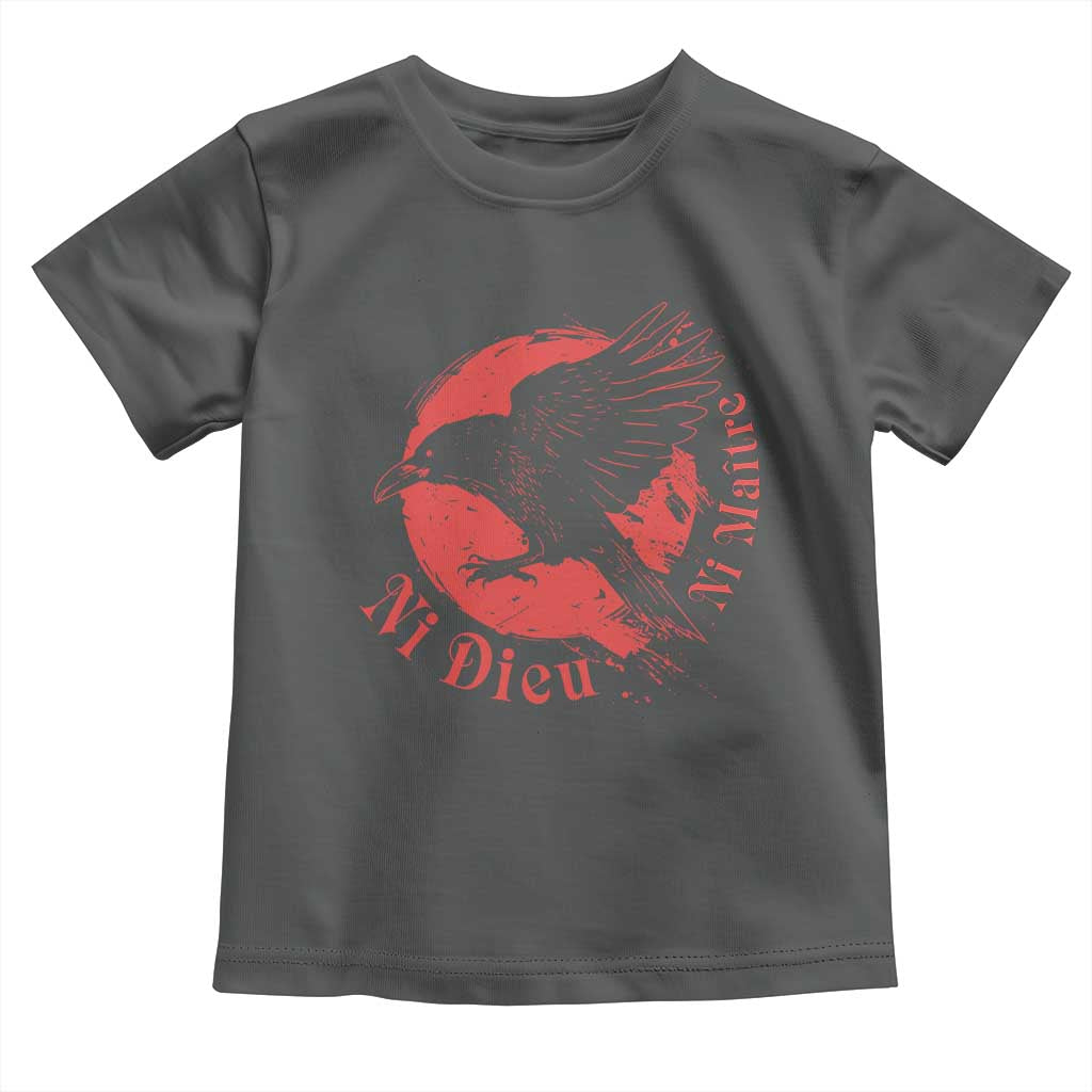 Anarchism Toddler T Shirt Ni Dieu Ni Maitre Neither God Nor Master TS09 Dark Heather Print Your Wear