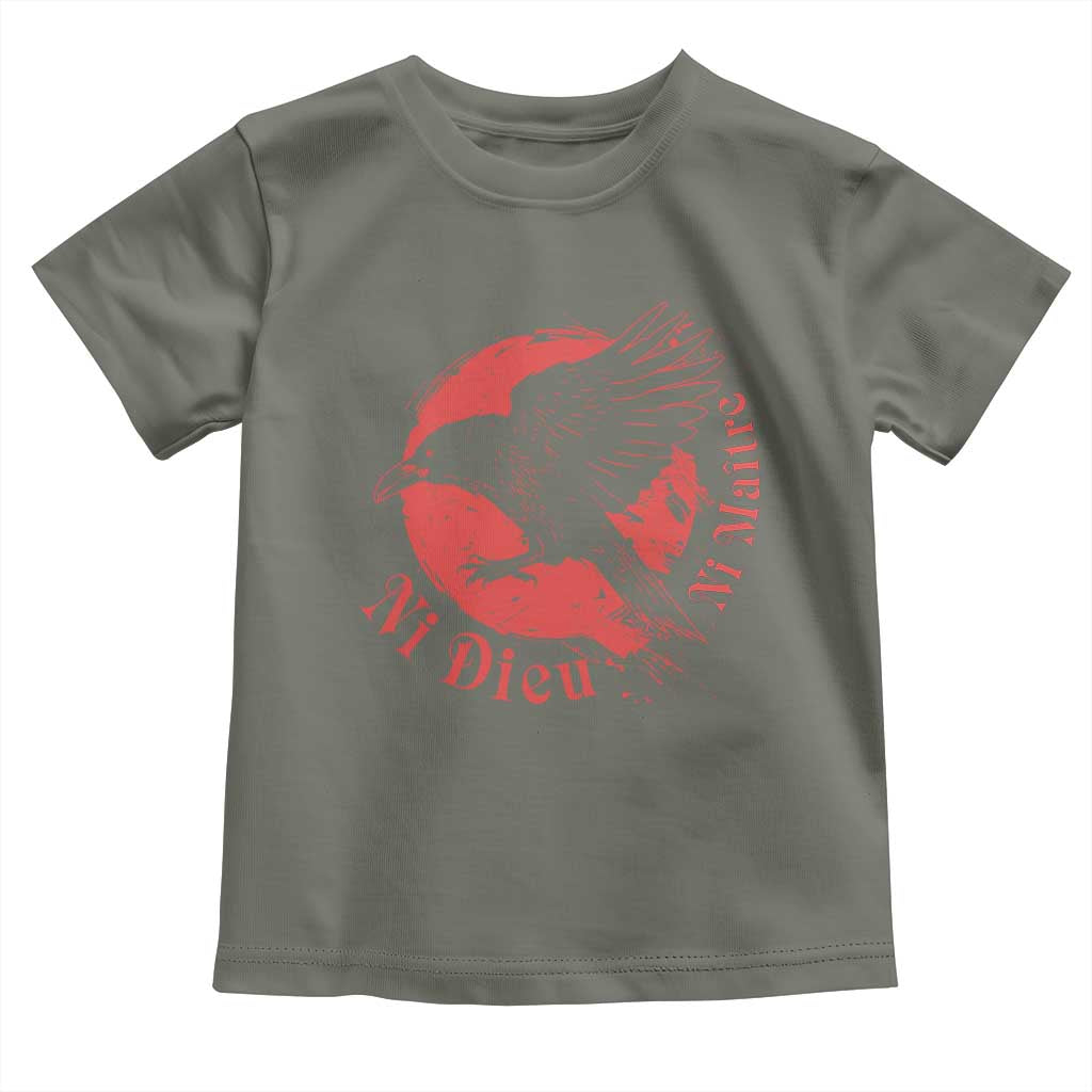Anarchism Toddler T Shirt Ni Dieu Ni Maitre Neither God Nor Master TS09 Military Green Print Your Wear