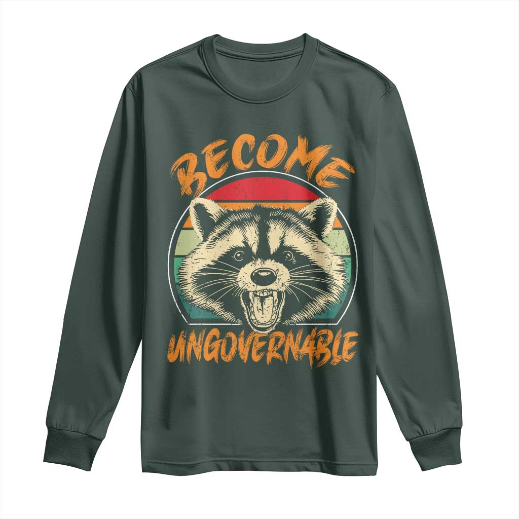 Anarchism Long Sleeve Shirt Become Ungovernable Angry Raccoon TS09 Dark Forest Green Print Your Wear