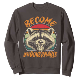Anarchism Sweatshirt Become Ungovernable Angry Raccoon TS09 Dark Chocolate Print Your Wear