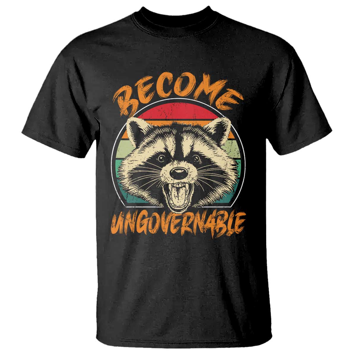 Anarchism T Shirt Become Ungovernable Angry Raccoon TS09 Black Print Your Wear