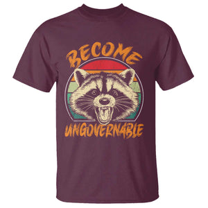 Anarchism T Shirt Become Ungovernable Angry Raccoon TS09 Maroon Print Your Wear