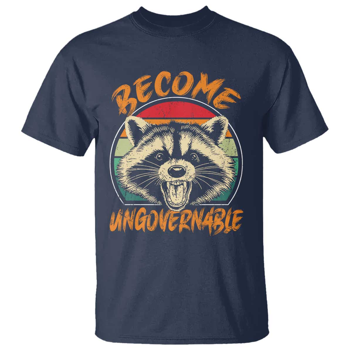 Anarchism T Shirt Become Ungovernable Angry Raccoon TS09 Navy Print Your Wear