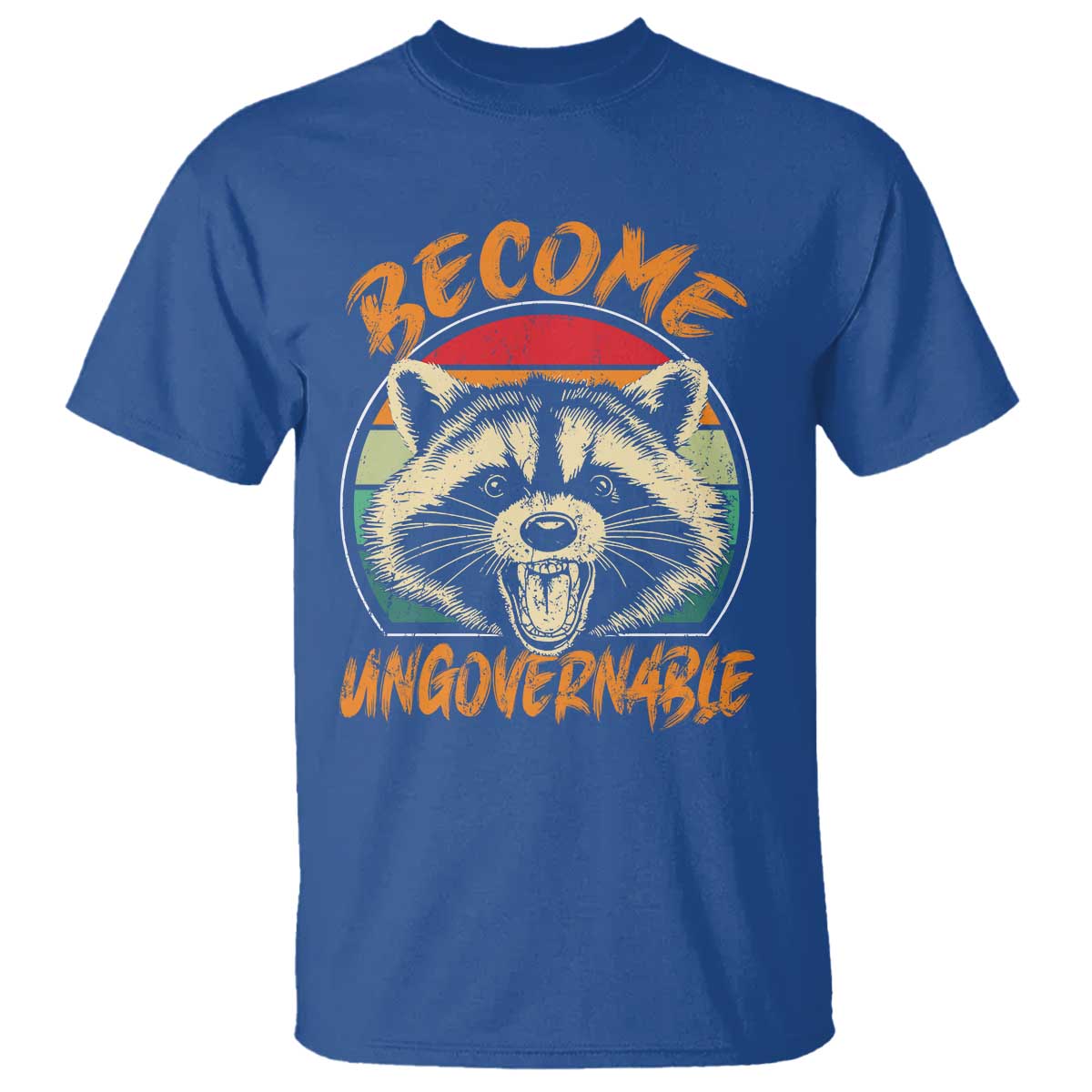 Anarchism T Shirt Become Ungovernable Angry Raccoon TS09 Royal Blue Print Your Wear