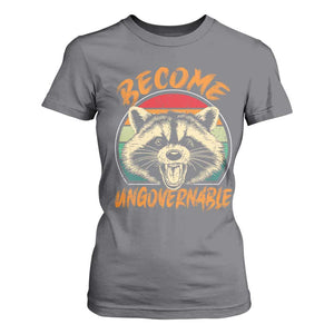 Anarchism T Shirt For Women Become Ungovernable Angry Raccoon TS09 Charcoal Print Your Wear