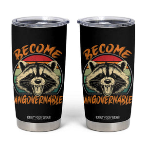 Anarchism Tumbler Cup Become Ungovernable Angry Raccoon TS09 Black Print Your Wear