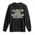 Funny Joke Always Rob Insured Banks Long Sleeve Shirt TS09 Black Print Your Wear