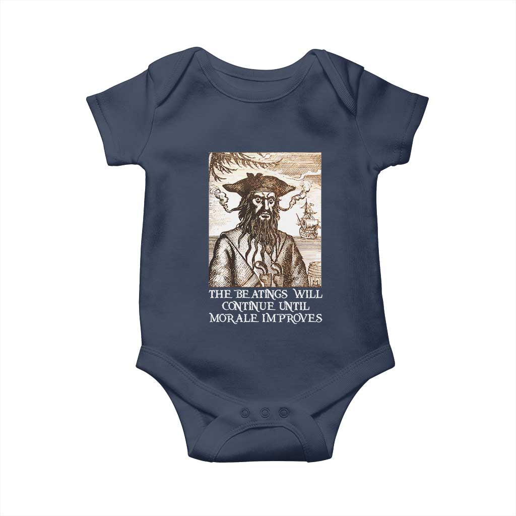 Funny Blackbeard Sarcastic Joke Baby Onesie The Beatings Will Continue until Morale Improves TS09 Navy Print Your Wear