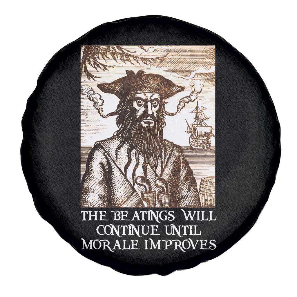 Funny Blackbeard Sarcastic Joke Spare Tire Cover The Beatings Will Continue until Morale Improves TS09 Print Your Wear