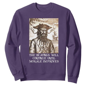 Funny Blackbeard Sarcastic Joke Sweatshirt The Beatings Will Continue until Morale Improves TS09 Purple Print Your Wear