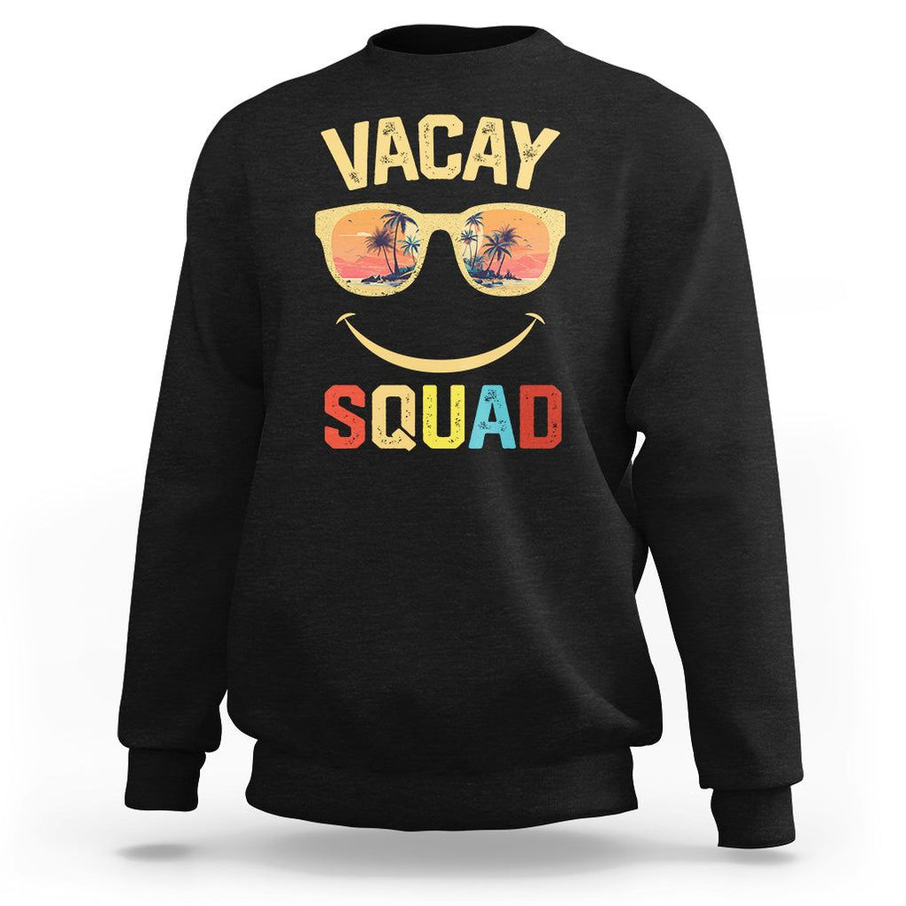 Summer Vacation Sweatshirt Vacay Squad Funny Beach TS09 Black Print Your Wear