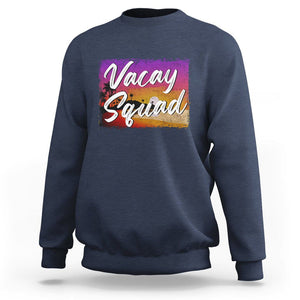 Summer Vacation Sweatshirt Vacay Squad Funny Beach TS09 Navy Print Your Wear