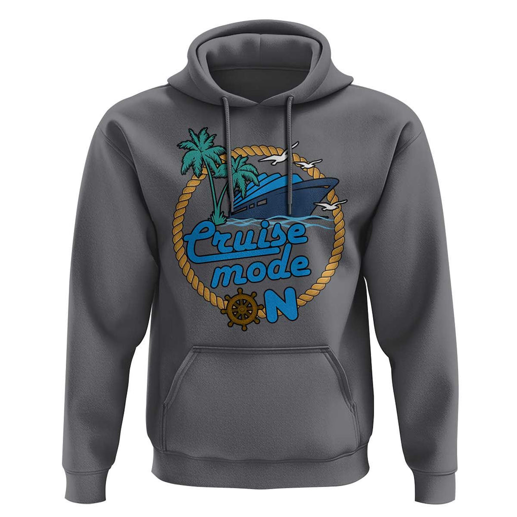 Cruise Mode On Cruising Summer Vacation Hoodie TS09 Charcoal Print Your Wear