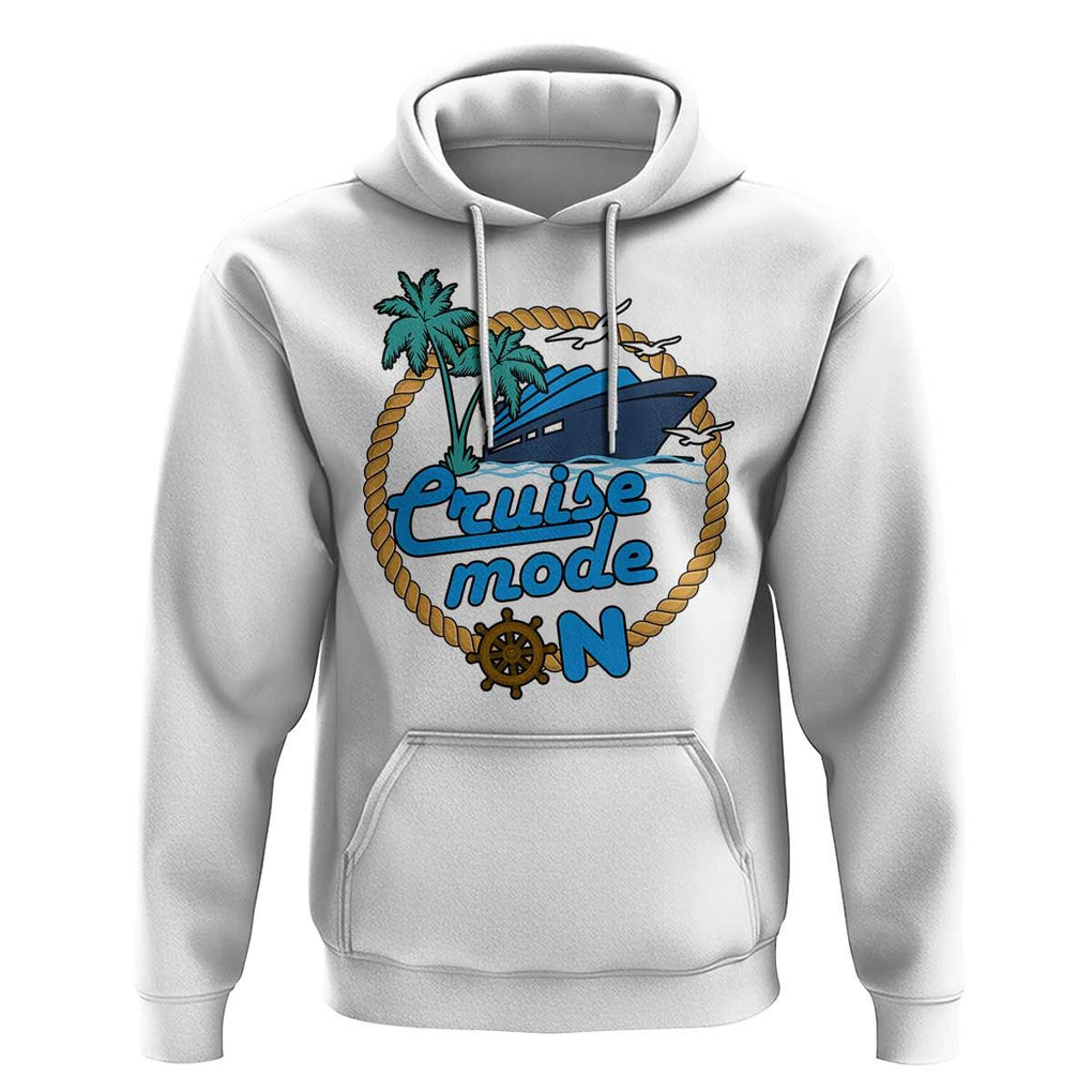 Cruise Mode On Cruising Summer Vacation Hoodie TS09 White Print Your Wear