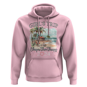 Summer Vacation Hoodie Girl's Trip Cheaper Than Therapy TS09 Light Pink Print Your Wear