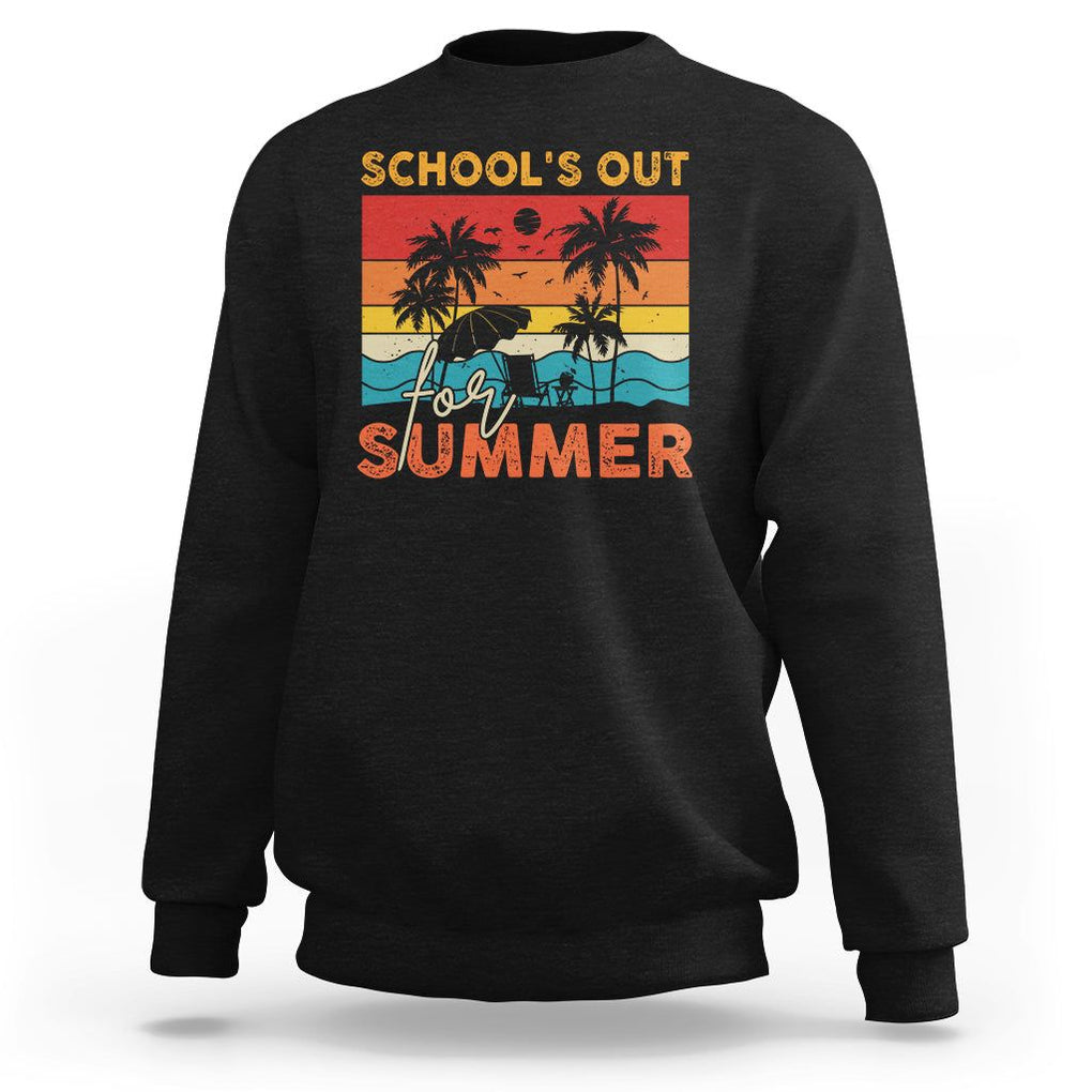 School's Out For Summer Retro Beach Teacher Student Sweatshirt TS09 Black Print Your Wear