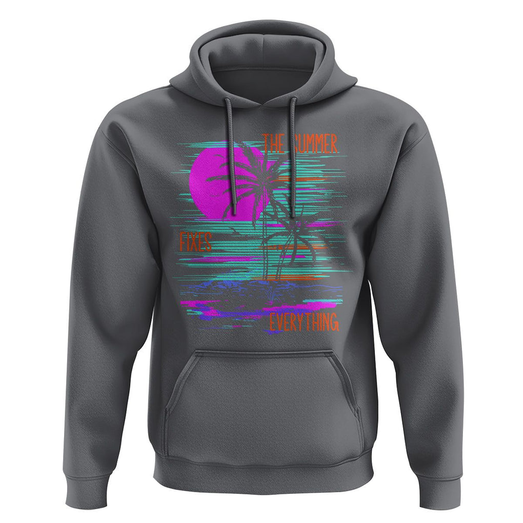 The Summer Fixes Everything Relaxing Holidays Hoodie TS09 Charcoal Print Your Wear