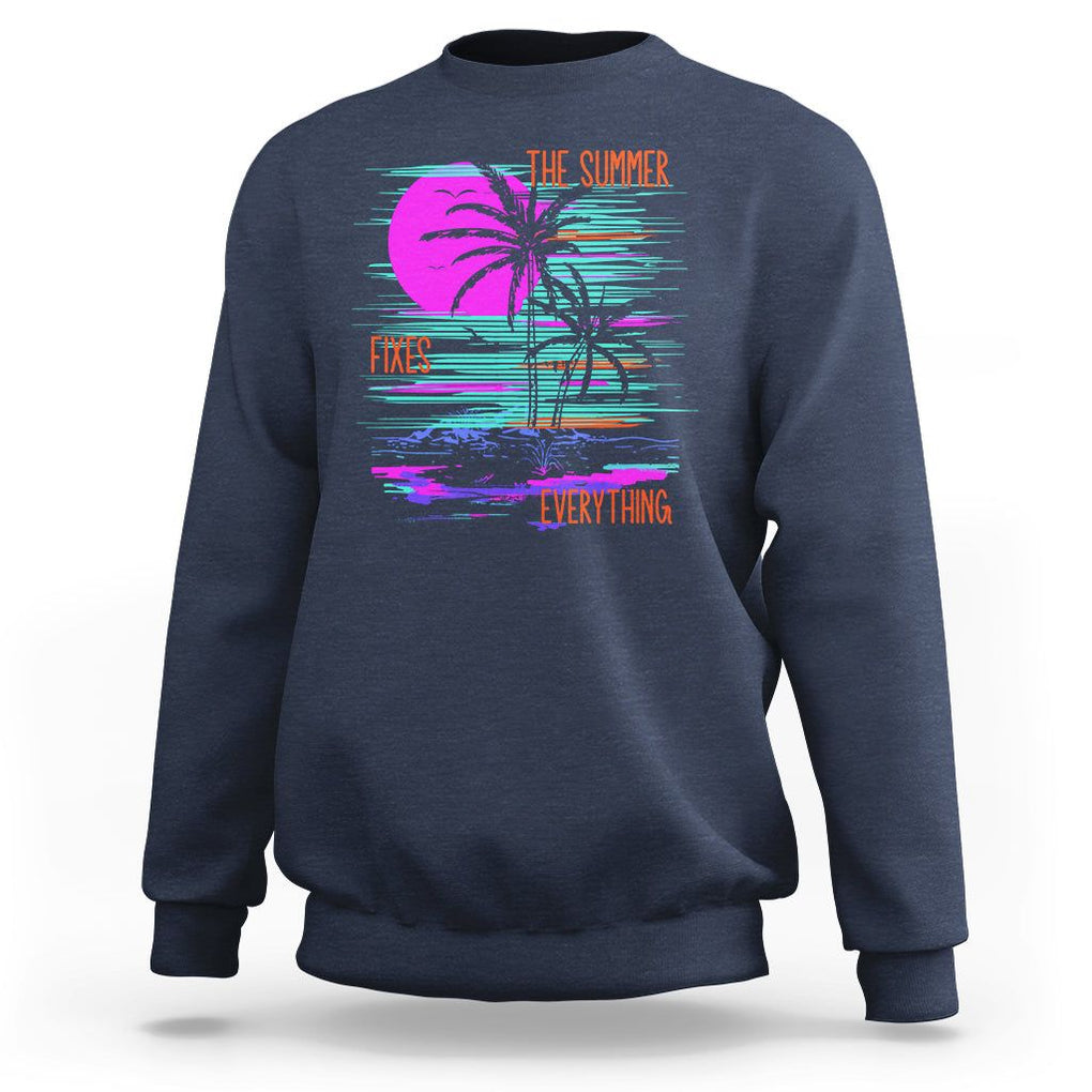 The Summer Fixes Everything Relaxing Holidays Sweatshirt TS09 Navy Print Your Wear