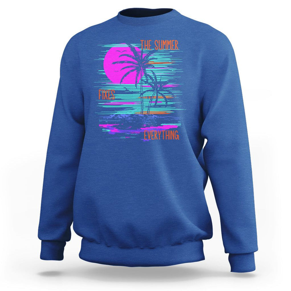 The Summer Fixes Everything Relaxing Holidays Sweatshirt TS09 Royal Blue Print Your Wear