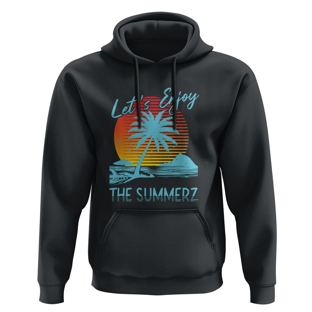 Let's Enjoy The Summer Vacation Beach Sunset Hoodie TS09 Black Print Your Wear