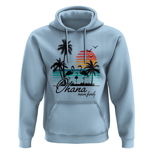 Hawaiian Hoodie Ohana Means Family Flamingo Sunset Beach Hawaii Summer Vacation TS09 Light Blue Print Your Wear