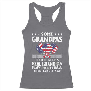 Funny Some Grandpas Take Naps Real Grandpas Play Pickleball Racerback Tank Top TS09 Charcoal Print Your Wear