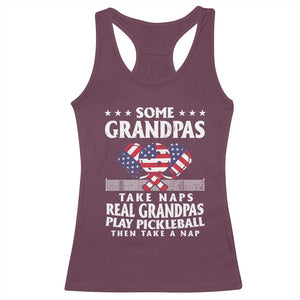 Funny Some Grandpas Take Naps Real Grandpas Play Pickleball Racerback Tank Top TS09 Maroon Print Your Wear