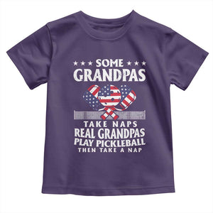 Funny Some Grandpas Take Naps Real Grandpas Play Pickleball Toddler T Shirt TS09 Purple Print Your Wear
