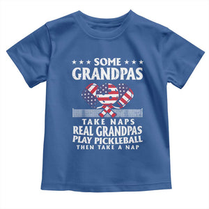 Funny Some Grandpas Take Naps Real Grandpas Play Pickleball Toddler T Shirt TS09 Royal Blue Print Your Wear