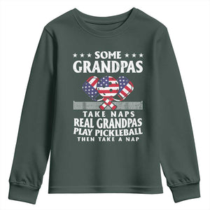 Funny Some Grandpas Take Naps Real Grandpas Play Pickleball Youth Sweatshirt TS09 Dark Forest Green Print Your Wear