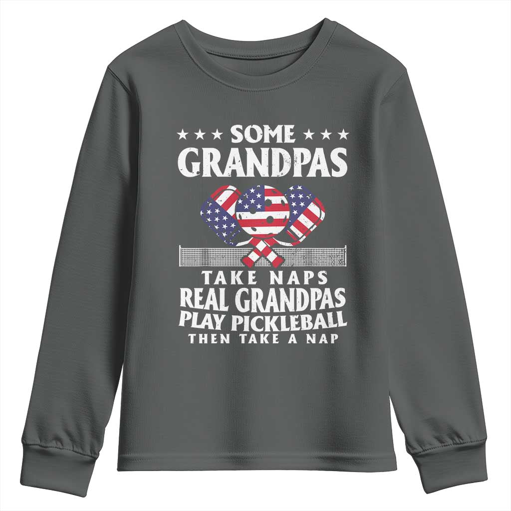 Funny Some Grandpas Take Naps Real Grandpas Play Pickleball Youth Sweatshirt TS09 Dark Heather Print Your Wear