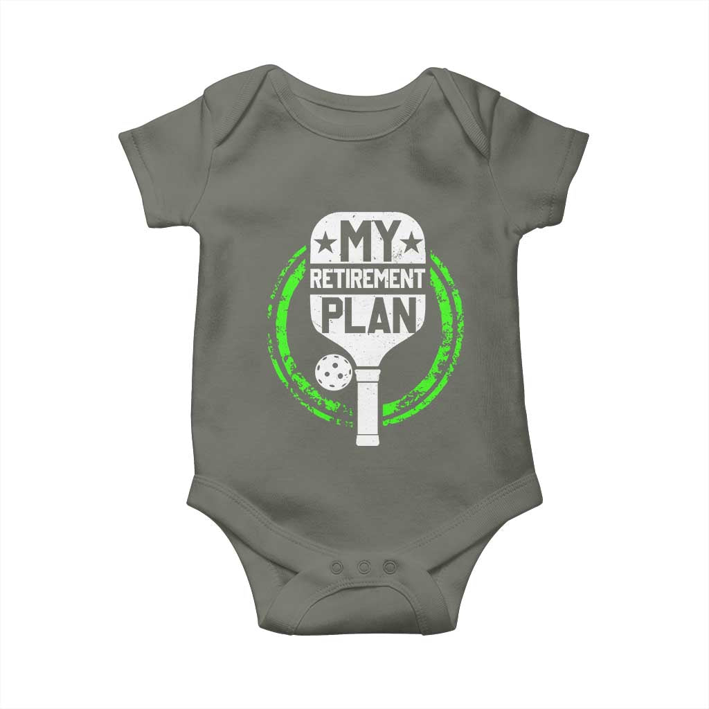 Funny Retirement Plan Retired Pickleball Player Baby Onesie TS09 Military Green Print Your Wear