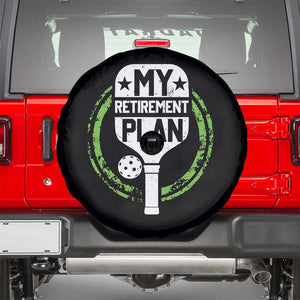 Funny Retirement Plan Retired Pickleball Player Spare Tire Cover TS09 Black Print Your Wear