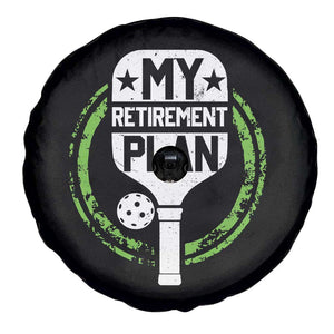 Funny Retirement Plan Retired Pickleball Player Spare Tire Cover TS09 Print Your Wear